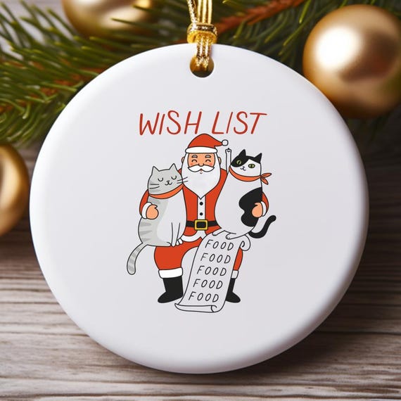 Funny Christmas Ornament - All I Want For Christmas Is Food - Cat Ornament For Cat Mom And Dad O705