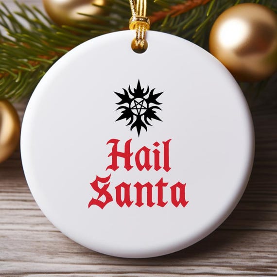 Hail Santa - Funny Christmas Ornament - Heavy Metal Holiday Decor - Santa Claus Decoration O710