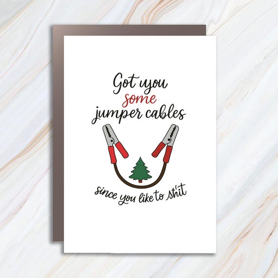Funny Jumper Cables Christmas Card: Sarcastic Holiday Gag Gift For Humor Lovers C713