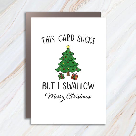 This Card Sucks But I Swallow Funny Adult Christmas Card For Boyfriend C714