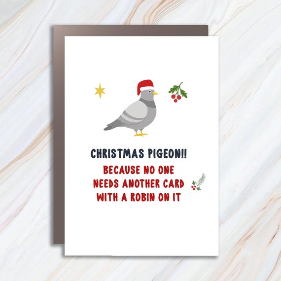 Funny Christmas Card With Pigeon, Unique Holiday Humor Greeting C721
