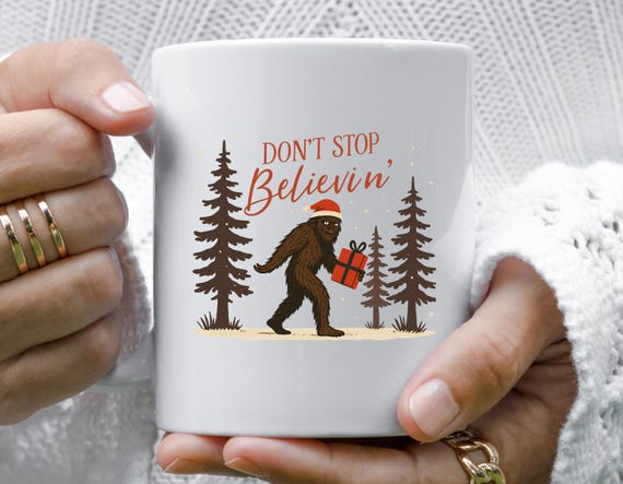 Funny Christmas Mug Don't Stop Believin' Bigfoot Santa Hat Holiday Humor M723
