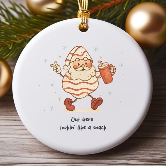 Funny Christmas Ornament, Snack Theme, Xmas Tree Decoration, Lookin' Like A Snack, Humorous Holiday Bulb O728