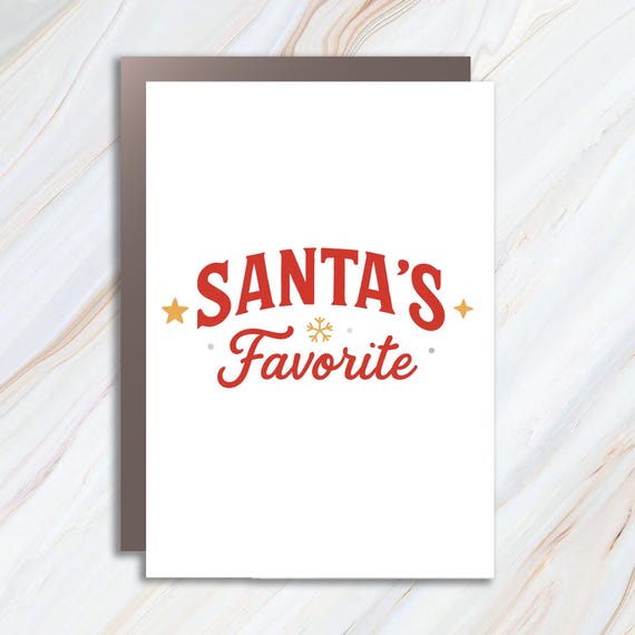 Santa's Favorite Christmas Card, Funny Holiday Card, Festive Greeting, Humorous Christmas Card, Holiday Cheer C732