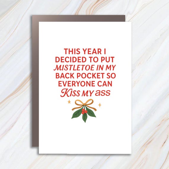 Rude Christmas Card, Funny Noel Greeting, Hilarious Holiday Card, Christmas Gag Gift For Him Her C740