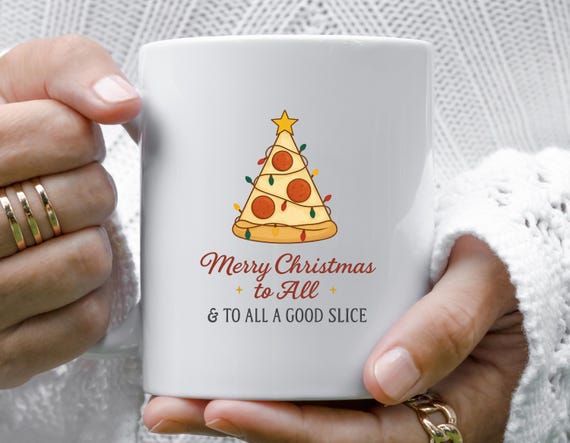 Pizza Christmas Tree Mug, To All A Good Slice, Funny Holiday Mug, Pizza Lover Gift M741