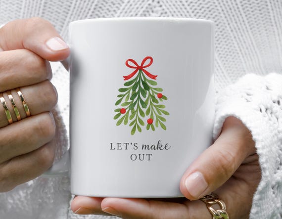 Let's Make Out Mug, Funny Christmas Mug, Mistletoe Holiday Mug, Christmas Greeting Mug M742