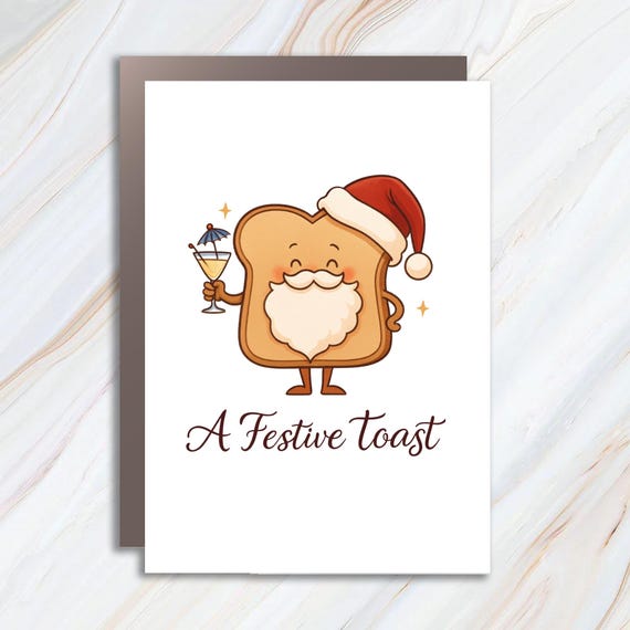 Festive Toast Cartoon Christmas Card - Funny Pun Xmas Card With Santa Toast Illustration C748