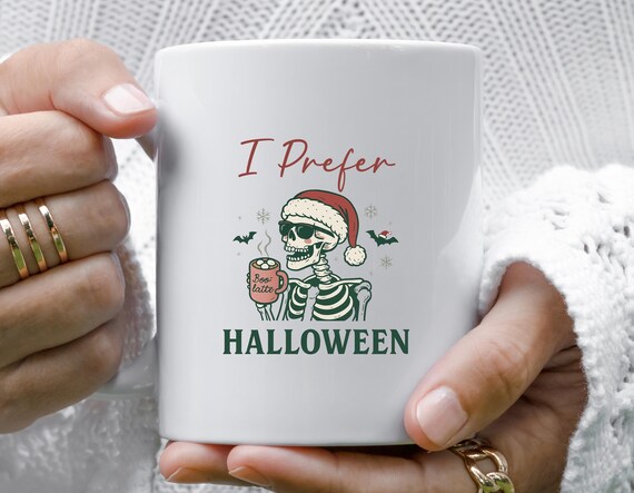 I Prefer Halloween Spooky Christmas Mug, Funny Skeleton Gothic Skull, Ironic Sarcastic Xmas Mug M760