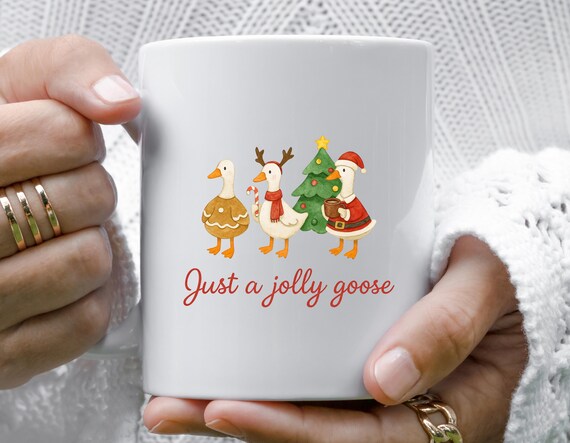 Just A Jolly Goose Mug, Christmas Goose Mug, Duck Christmas Mug, Funny Holiday Mug, Cute Xmas Mug M761