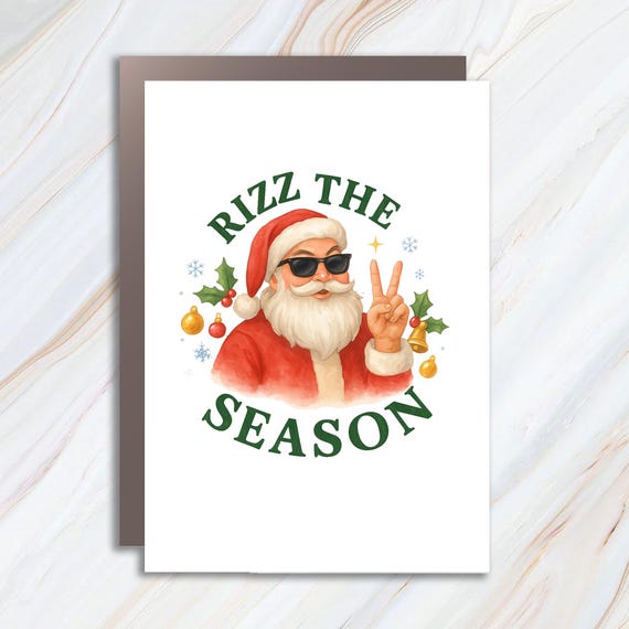 Rizz The Season Card, Merry Rizzmas Card, W Rizz Christmas Card, Rizzler Santa Claus Card, Funny Santa Card C774
