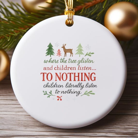 Funny Christmas Ornament, Kids Don't Listen Ornament, Mom And Dad Ornament, Family Joke Ornament O782