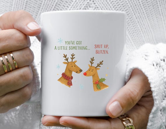 Funny Christmas Mug - Cute Reindeer Holiday Mug - Quirky Xmas Mug For Friends Or Coworkers M796