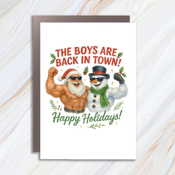 Funny Santa And Snowman Christmas Card - The Boys Are Back In Town Holiday Greeting C797