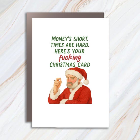 Funny Christmas Card With Bad Santa Humor, Sarcastic Holiday Greeting Card, Rude Santa Hat Card C800