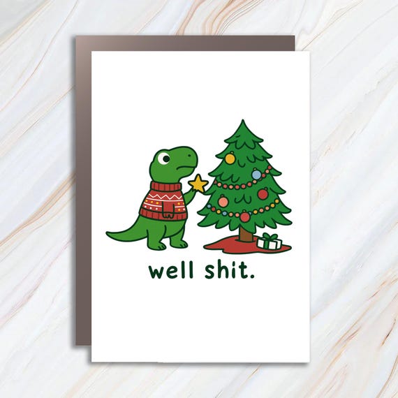 Well Shit Dinosaur Card, Funny Snarky Card, Gag Gift, Coworker Card, White Elephant Gift, Gift Exchange, Work Friend Card C814