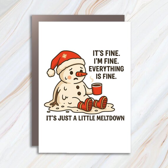 Funny Christmas Card, It's Fine Snowman Meltdown, Vintage Holiday Party Card, Winter Sarcastic Greeting C815