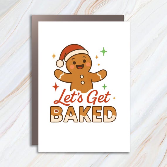 Funny Christmas Gingerbread Man Card, Funny Holiday Card, Family Christmas Card, Let's Get Baked Card C816