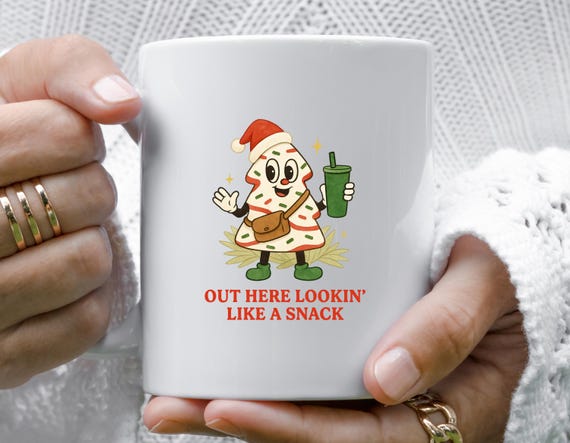 Out Here Lookin Like A Snack Mug, Christmas Mug, Christmas Tree Cake Design, Funny Holiday Gift, Festive Mug M836