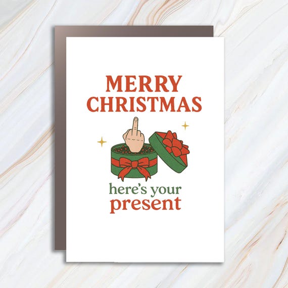 Funny Christmas Card, Middle Finger Xmas, Cheeky, Rude Holiday Card, Fuck Off Christmas C844