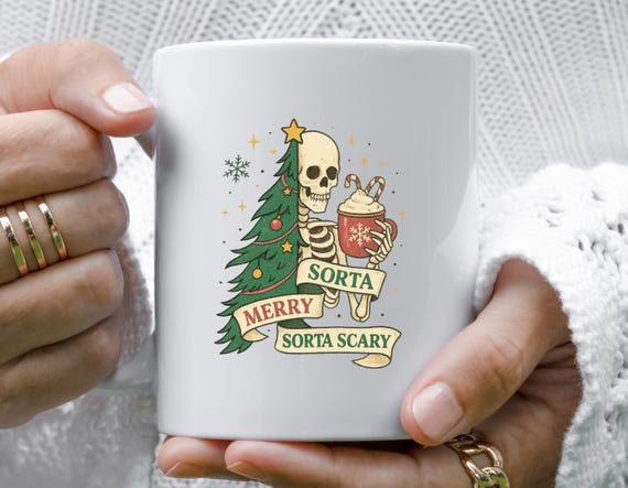 Funny Skeleton Christmas 2025, Mug, Sorta Merry Sorta Scary Mug, Christmas Mug, Funny Holiday Gift M845