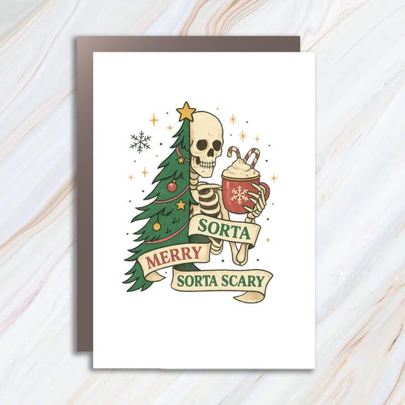 Funny Skeleton Christmas 2025 Card, Sorta Merry Sorta Scary Holiday Card, Funny Christmas Card C845