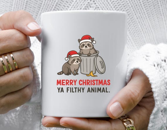 Merry Christmas Ya Filthy Animal Mug, Raccoon Mug, Funny Christmas Mug, Santa Hat Raccoons M858