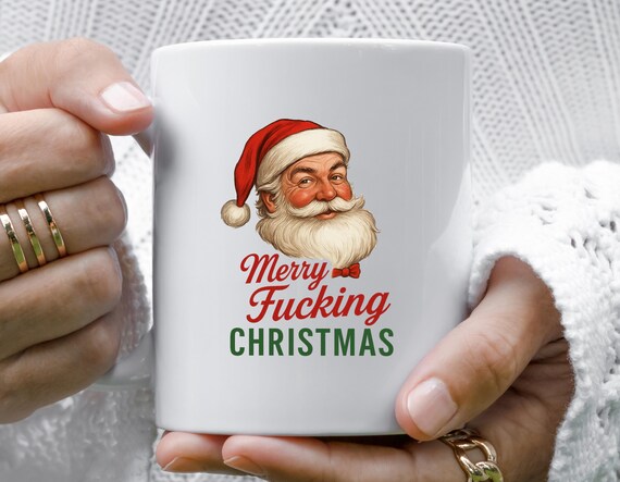Merry Fucking Christmas Mug - Funny Swearing Santa, Adult Holiday Humor M863