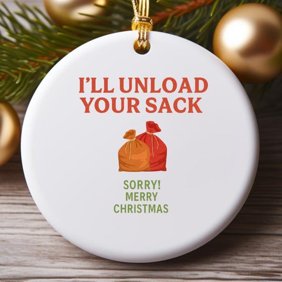 Raunchy Christmas Ornament For Husband, Boyfriend Christmas Ornament, Funny Christmas Ornament O867