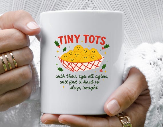 Funny Christmas Mug | Tater Tot Christmas Humor | Unique Holiday Mug M870