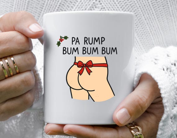 Bum Christmas Mug Fart Pun Holiday Butt Cheeky Drummer Boy Spoof M877