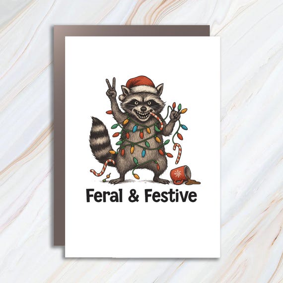 Feral And Festive Raccoon Greeting Card, Funny Christmas Card, Cute Holiday Card Design C887