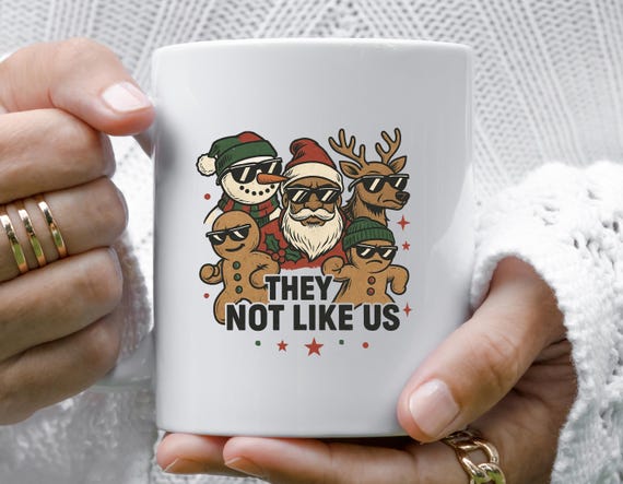 Black Santa Mug, They Not Like Us Christmas, African American Hip Hop Graffiti, Snowman & Gingerbread M897