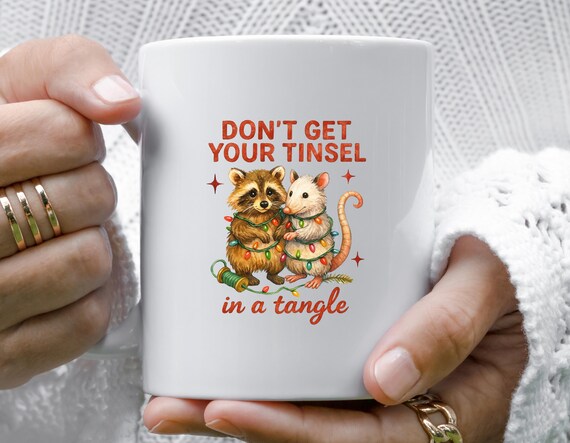 Funny Christmas Mug, Don't Get Your Tinsel In A Tangle, Raccoon And Opossum, Vintage Retro Xmas Saying M925