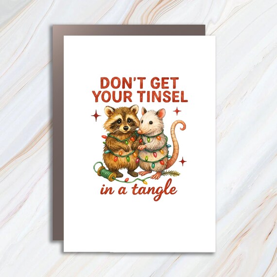 Funny Christmas Greeting Card, Don't Get Your Tinsel In A Tangle, Raccoon And Opossum Holiday Card C925
