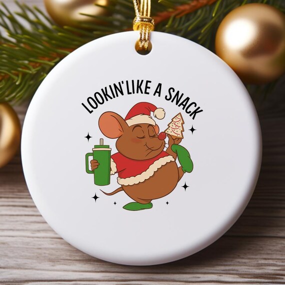Lookin' Like A Snack Christmas Ornament, Funny Christmas Character Ornament, Princess Holiday Decoration O928