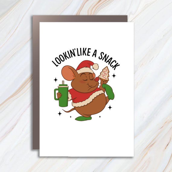 Lookin' Like A Snack Funny Christmas Card, Cartoon Mouse Holiday Card, Princess Character Greeting Card C928