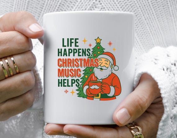 Life Happens Christmas Music Helps Mug, Merry Christmas Mug, Festive Holiday Mug, Funny Christmas Gift M948