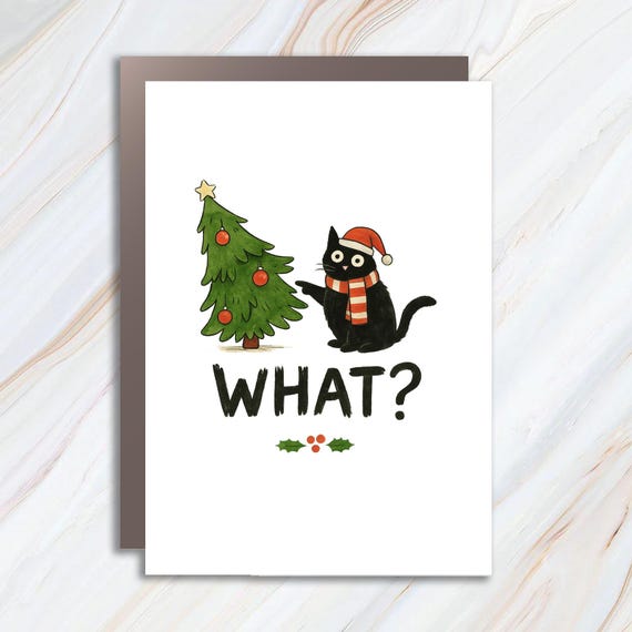 Funny Cat Christmas Greeting Card What? Xmas Tree Knocked Over Cute Holiday Cat Lover Humorous Pet Owners C949