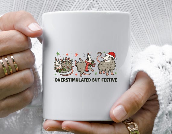 Overstimulated Festive Possum Christmas Mug, Funny Possum Trashcore Meme Gift M952