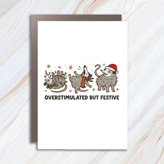 Overstimulated But Festive Possum Christmas Card, Funny Possum Greeting Card, Trashcore Meme Holiday Card C952