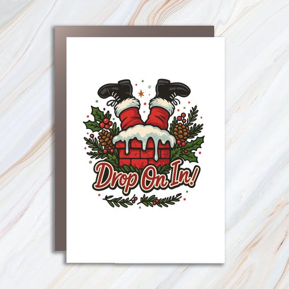 Funny Santa Greeting Card, Cute Christmas Card Design, Holiday X-mas Card With Drop In Theme C956