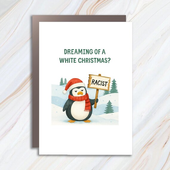 Dark Humor Christmas Greeting Card With Edgy Penguin Design: Dreaming Of A White Christmas? C963