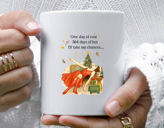 I'll Take My Chances ... Funny Christmas Mug, Snarky Holiday Mug With Vintage Illustration M973