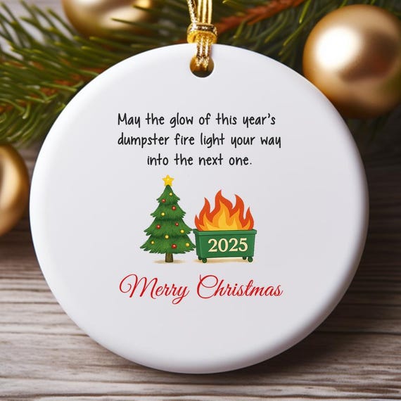 Funny Christmas Ornaments: 'Glowing Dumpster Fire' - Sarcastic Holiday Greeting For Office & Co-Workers O972
