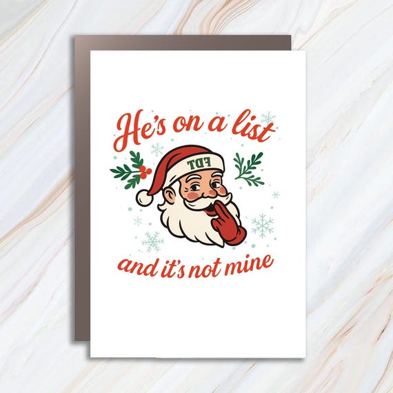 Funny Anti-Trump Christmas Greeting Card: He's On A List Santa Claus Holiday Humor C975