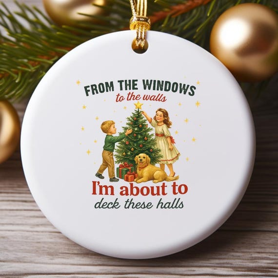 Retro Christmas Ornament, From Top To Bottom Holiday Design, Funny Deck These Halls Decoration O801