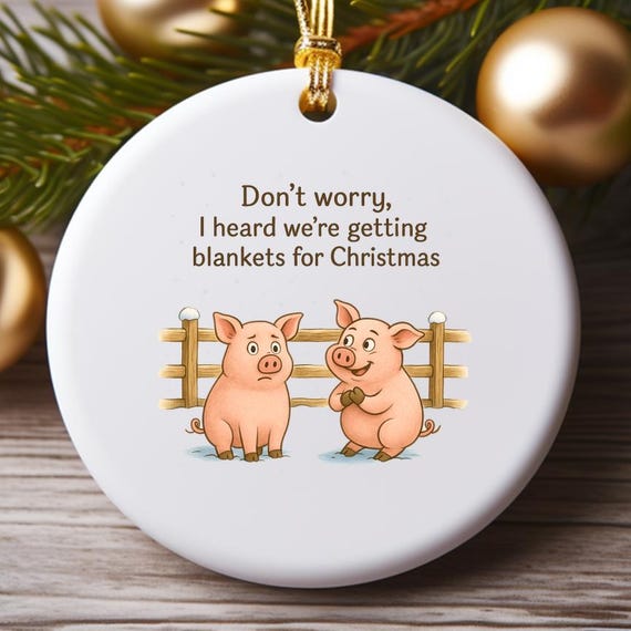 Funny Christmas Ornaments With Pigs In Blankets - Merry Xmas Ornaments - Humorous Holiday Decor O978