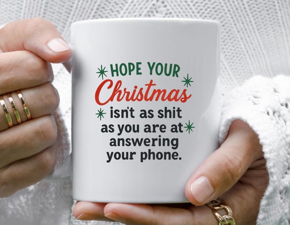 Funny Christmas Mug, Answering Phone Humor For Holiday Cheer M990