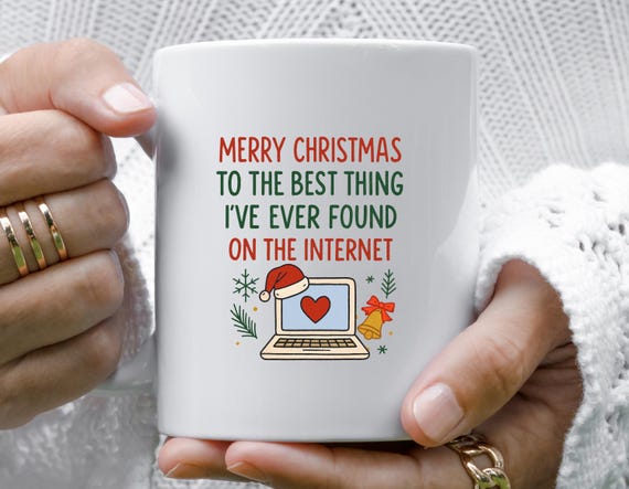 Best Thing On The Internet Christmas Mug For Husband Wife Boyfriend Girlfriend Romantic Holiday Mug M993